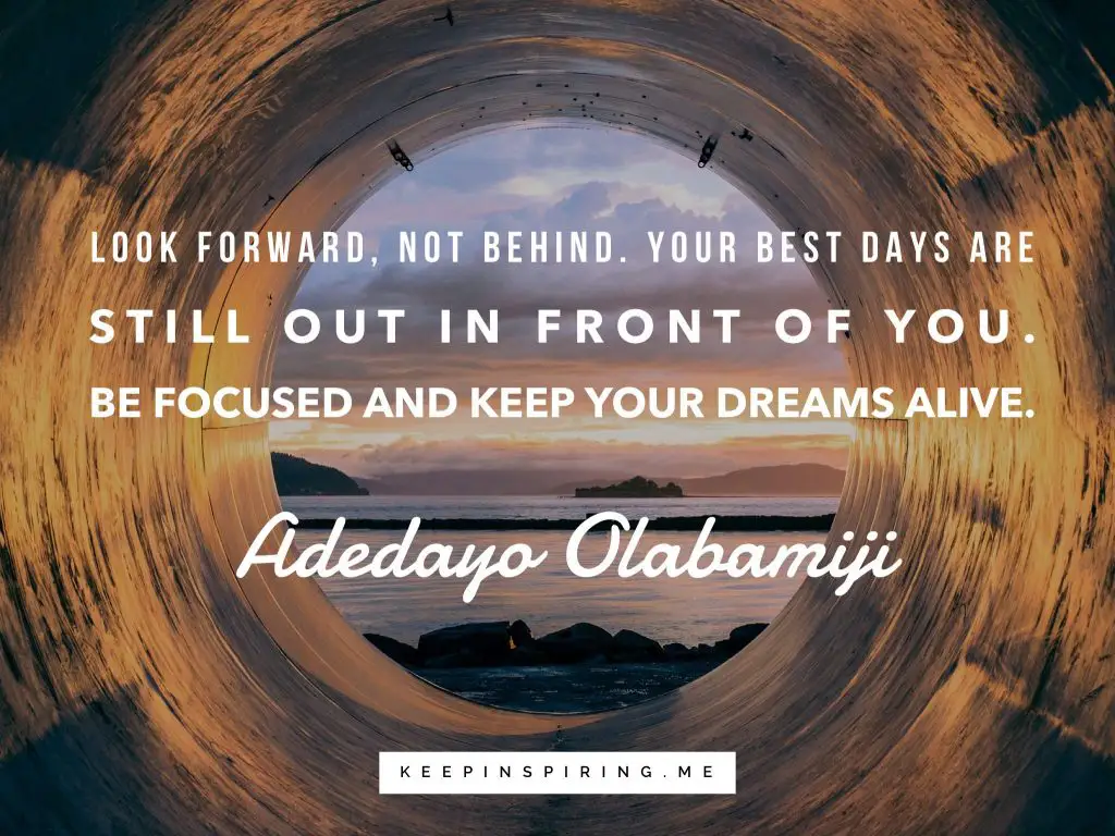 24 Quotes About Moving On And Forward Thinking