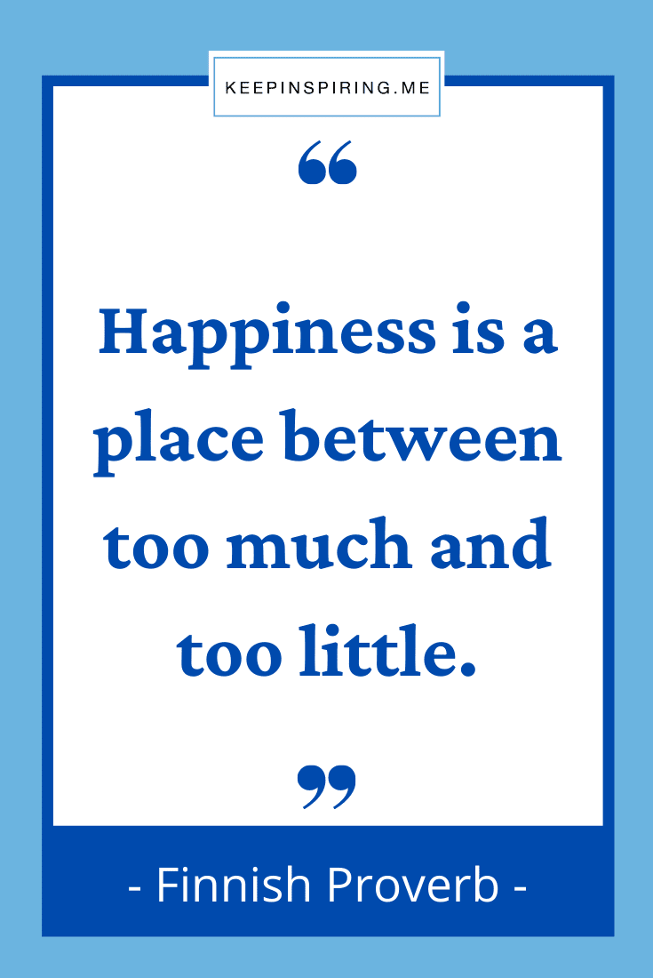 175 Feel Good Happiness Quotes Keep Inspiring Me