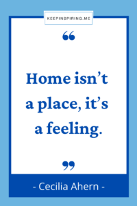 Home Quotes to Give You Comfort | Keep Inspiring Me