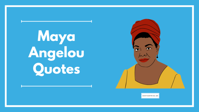 Maya Angelou Quotes