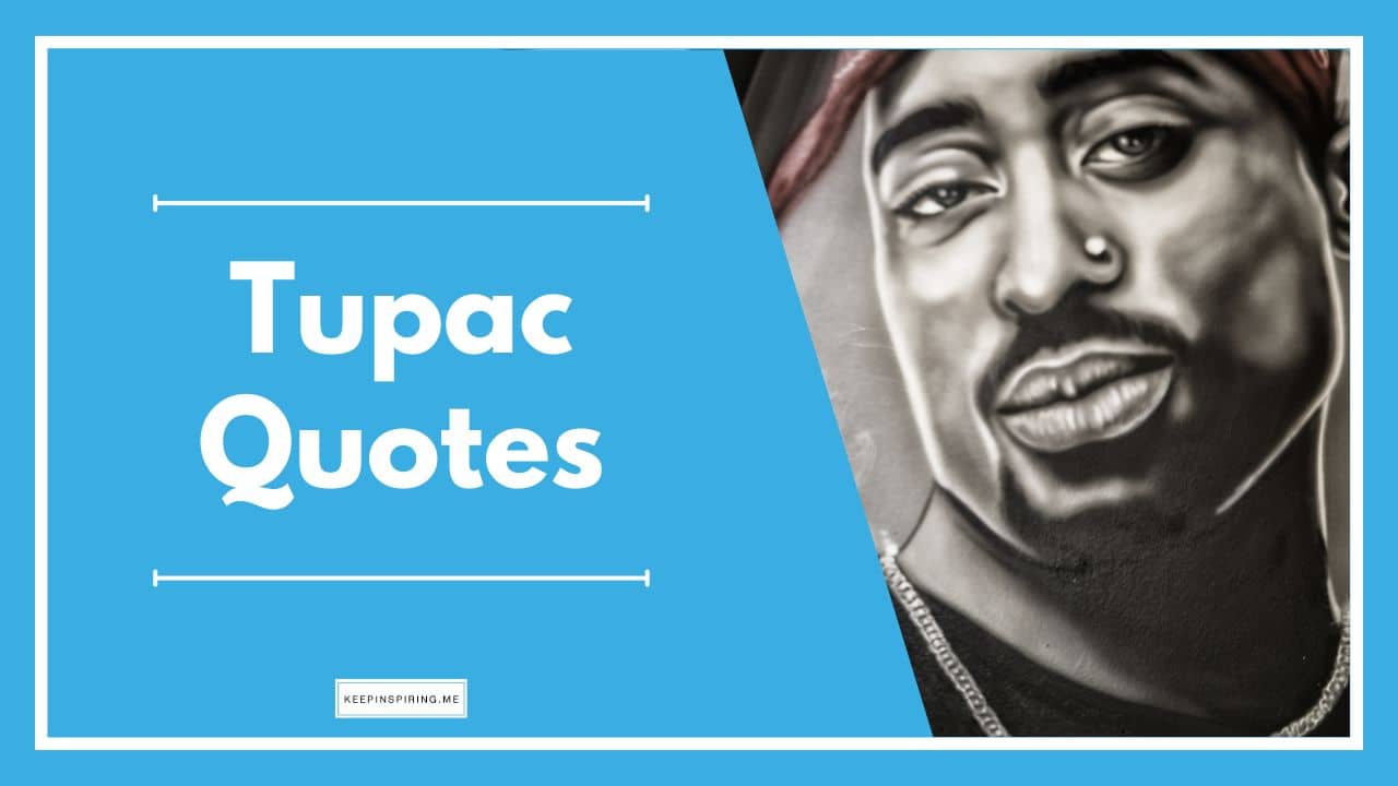 Tupac Quotes